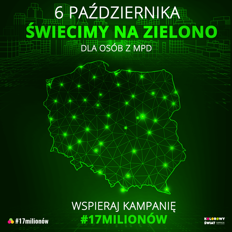 Plakat z mapą Polski ze świecącymi zielonymi punktami i napisem 6 października Świecimy na zielono Wspieraj kampanię 17 milionów